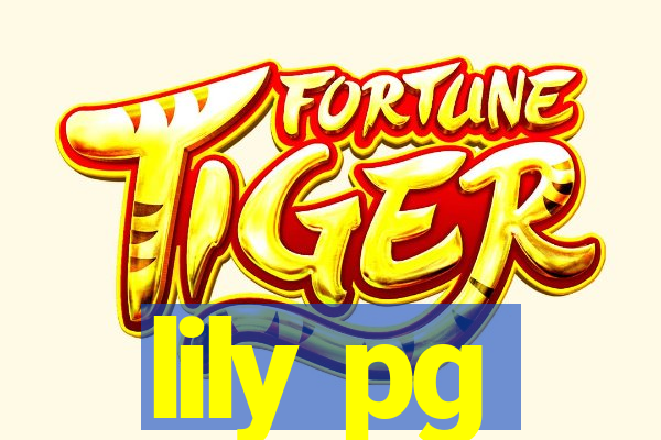 lily pg-bet